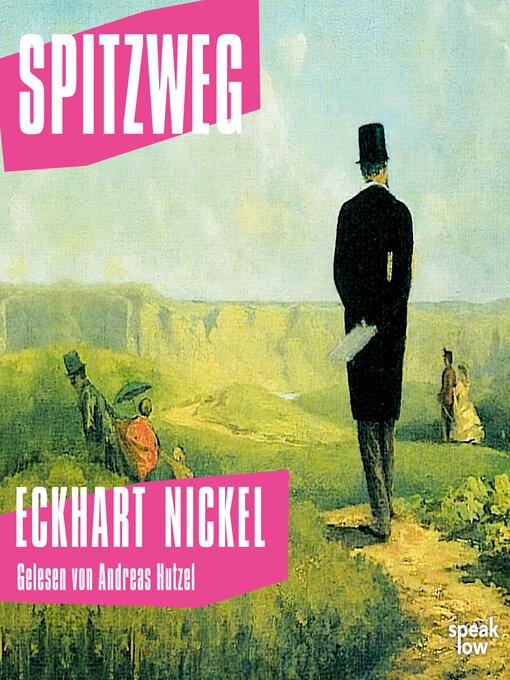 Titeldetails für Spitzweg (Ungekürzt) nach Eckhart Nickel - Warteliste